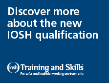 Discover more about the new IOSH qualification
